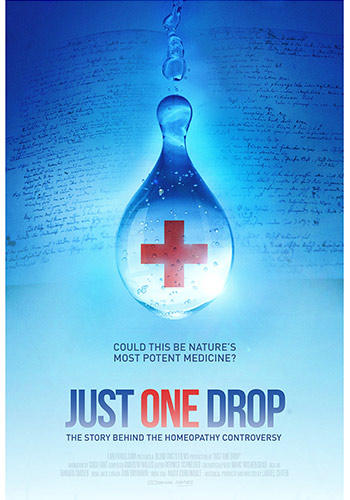 Just One Drop: Poster for the pro-homeopathy Film "Just One Drop"